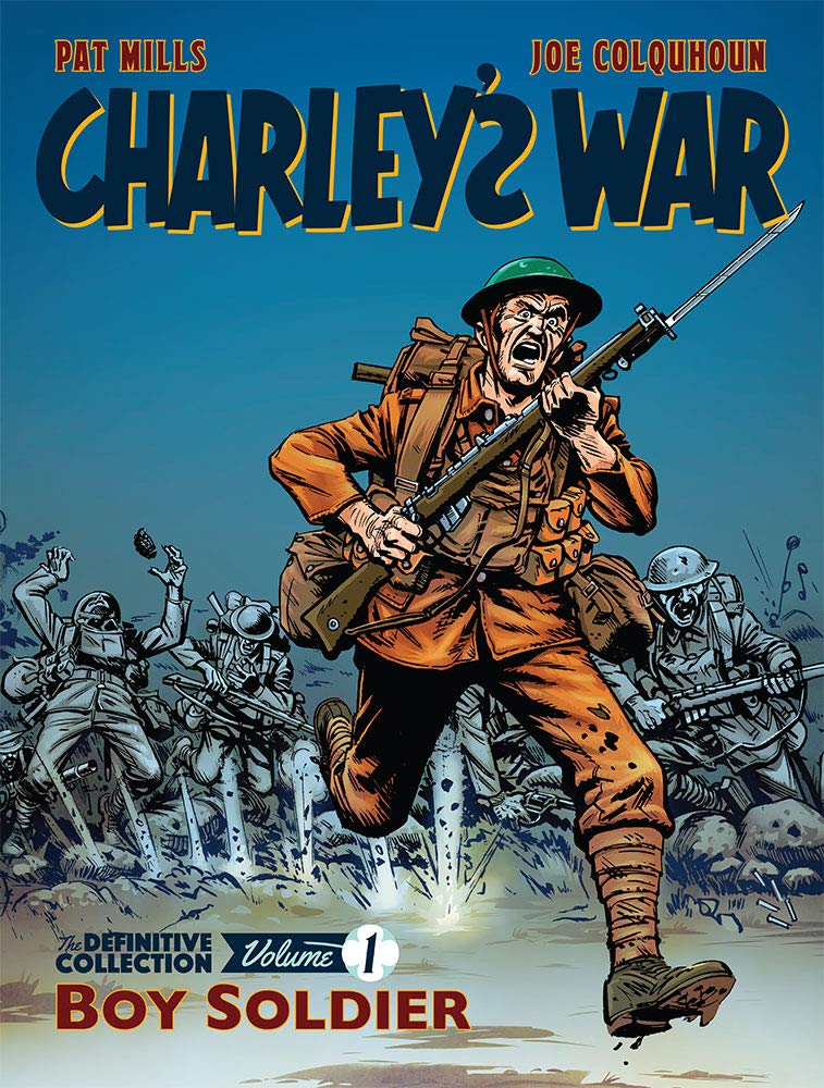 Charley's War: Boy Soldier: The Definitive Collection Vol. 1