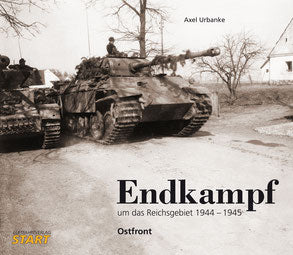 Endkampf Um Das Reichsgebiet 1944-1945