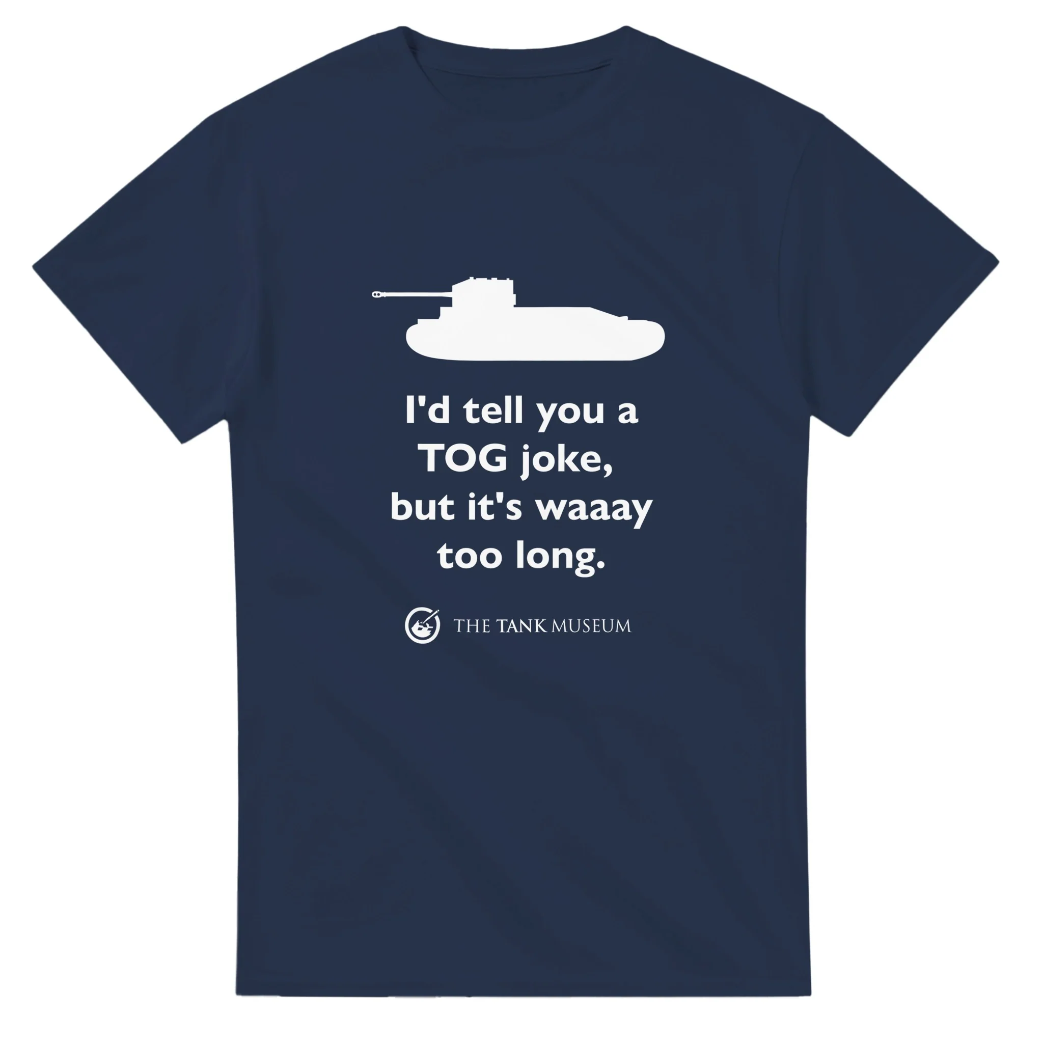 I'd tell you a TOG joke T-Shirt