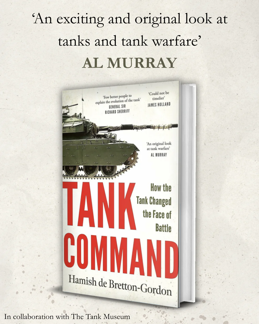 PRE-ORDER - Tank Command: How the Tank Changed the Face of Battle - Image 3