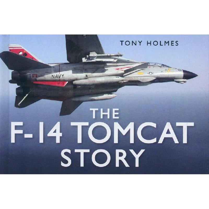 The F-14 Tomcat Story