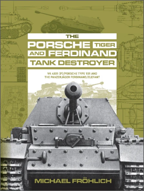 The Porsche & Ferdinand tank destroyer