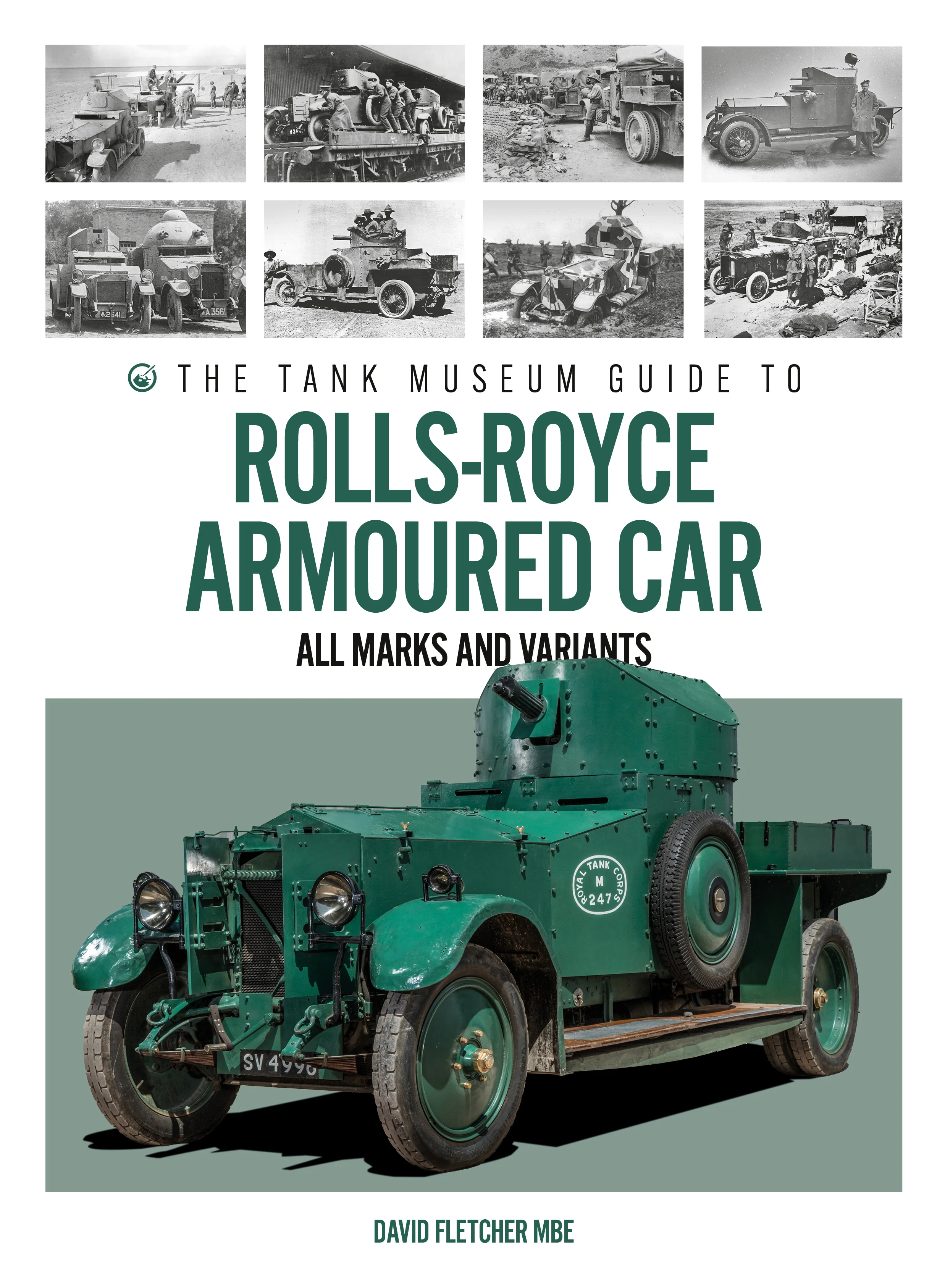 The Tank Museum Guide to Rolls-Royce Armoured Car - Image 5