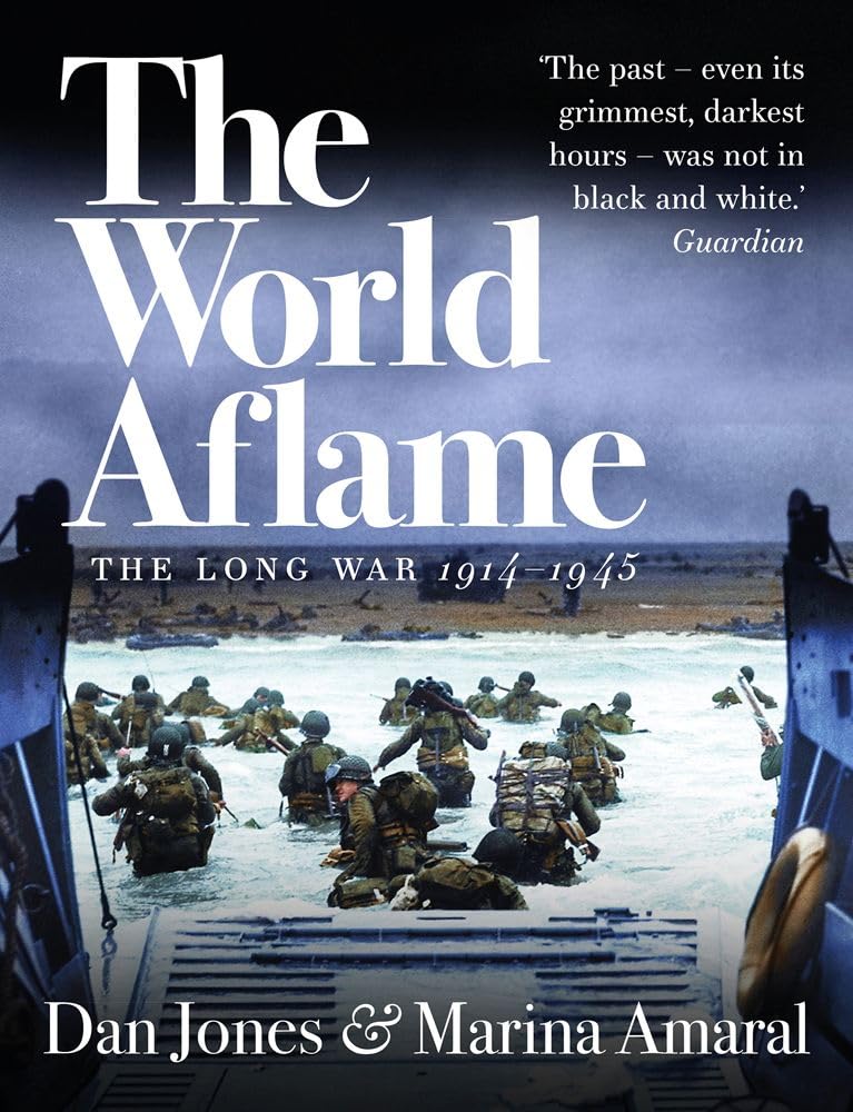 The World Aflame : The Long War, 1914-1945